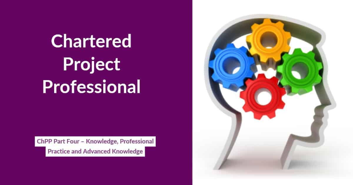 Apm Chartered Project Professional Part Four